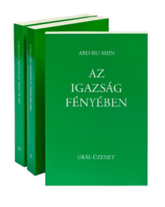 Az Igazság fényében – Grál-Üzenet